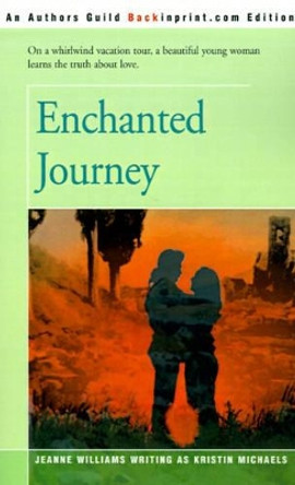 Enchanted Journey by Jeanne Williams 9780595159772