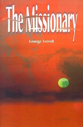 The Missionary by George Terrell 9780595165230