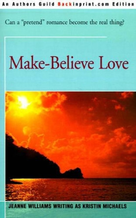 Make-Believe Love by Jeanne Williams 9780595165285