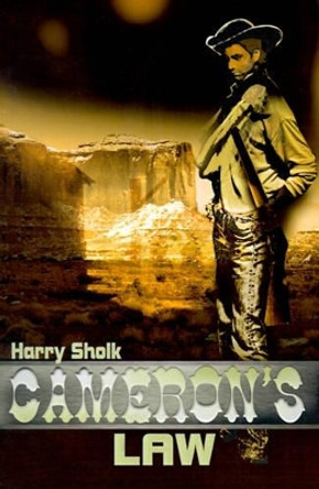 Cameron's Law by Harry Sholk 9780595166794