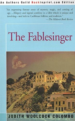 The Fablesinger by Judith Woolcock Colombo 9780595190584