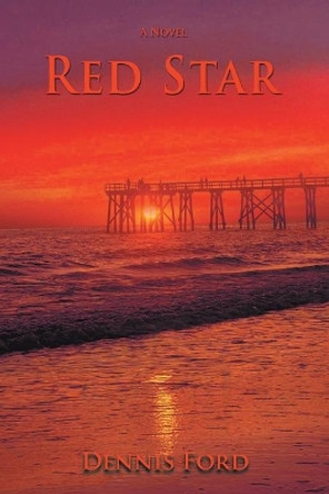 Red Star by Dennis Ford 9780595443260