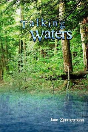 Talking Waters by Jane Zimmermann 9780615451503