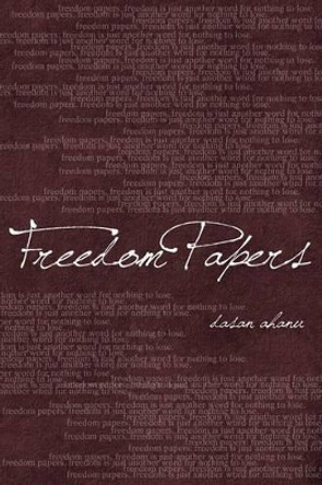 Freedom Papers by Dasan Ahanu 9780615598277