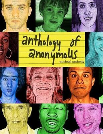 anthology of anonymoUS by Michael Anthony 9780615665016