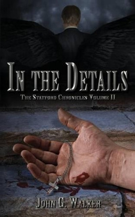 In The Details: The Statford Chronicles by Starla Huchton 9780615725123