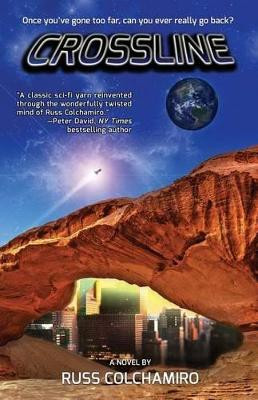 Crossline by Russ Colchamiro 9780615777313