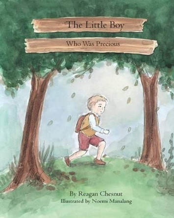 The Little Boy, Who Was Precious by Noemi G Manalang 9780615880754