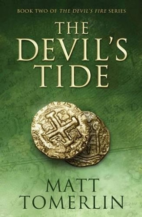 The Devil's Tide by Matt Tomerlin 9780615916484