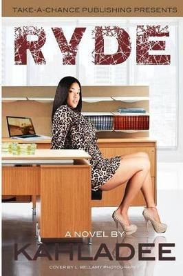 Ryde by Kahladee 9780615917818