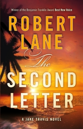 The Second Letter by Robert Lane 9780615841885