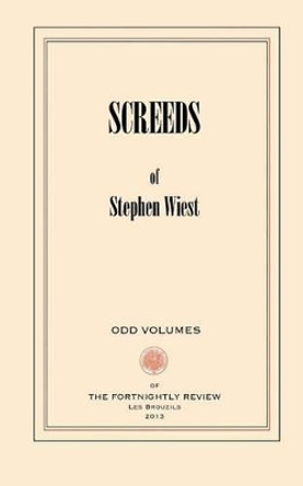 Screeds by Stephen Wiest 9780615851587