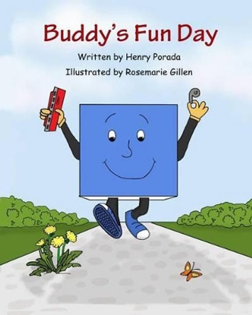 Buddy's Fun Day by Rosemarie Gillen 9780615988528