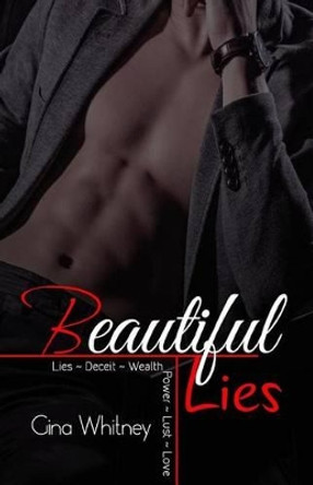 Beautiful Lies by Gina Whitney 9780615991573