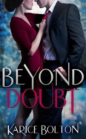 Beyond Doubt by Karice Bolton 9780615950792