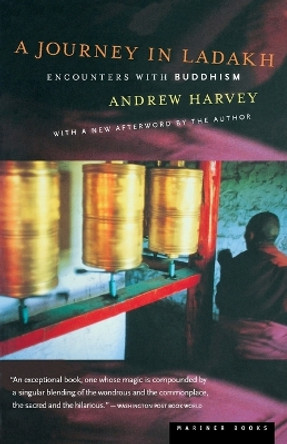 A Journey in Ladakh by Andrew Harvey 9780618056750