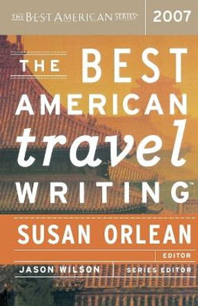 The Best American Travel Writing by Jason Wilson 9780618582181