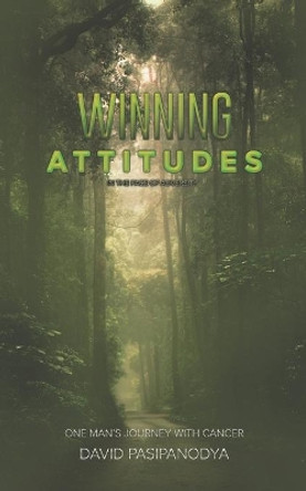 Winning Attitudes: In the Face of Adversity by Frank Nunan 9780639919386