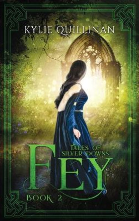 Fey (Hardback Version) by Kylie Quillinan 9780648903925