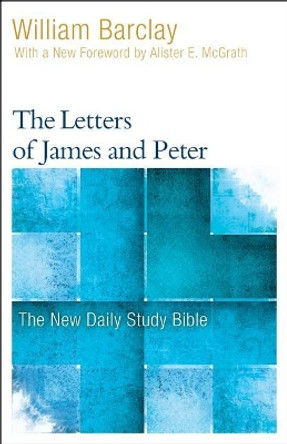 The Letters of James and Peter by William Barclay 9780664263744