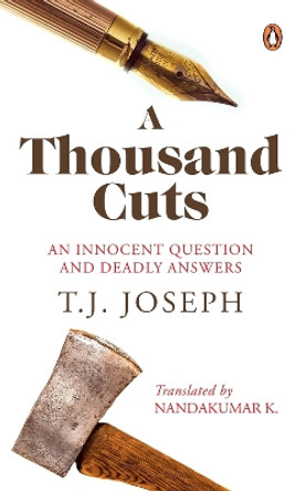 A Thousand Cuts: An Innocent Question and Deadly Answers by T.J. Joseph 9780670094455