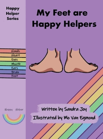 My Feet are Happy Helpers by Sandra Joy 9780645067279