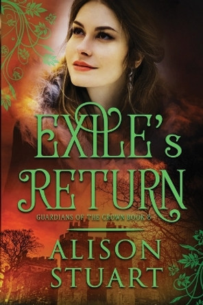 Exile's Return by Alison Stuart 9780645237887