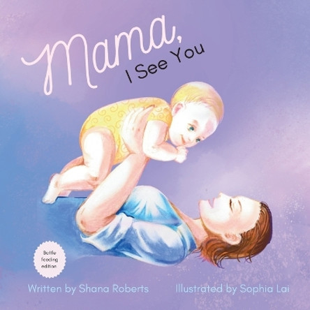 Mama, I See You by Shana Roberts 9780645882322