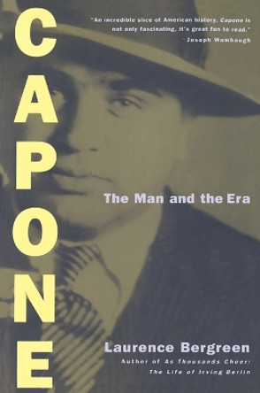 Capone: The Man and the Era by Laurence Bergreen 9780684824475