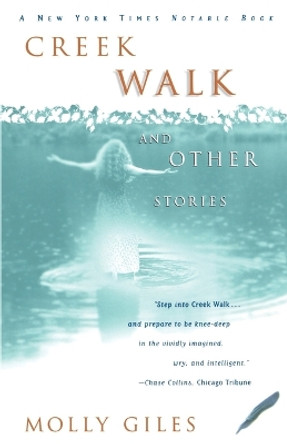 Creek Walk and Other Stories by Molly Giles 9780684852874