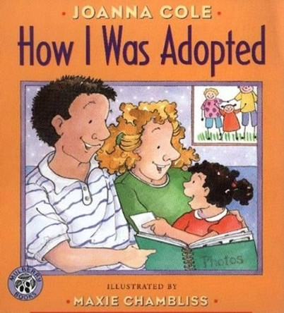 How I Was Adopted: Samantha's Story by Joanna Cole 9780688170554