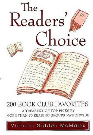 The Readers' Choice: 200 Book Club Favorites by Victoria Golden McMains 9780688174354