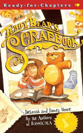 Teddy Bear's Scrapbook by Deborah Howe 9780689844836