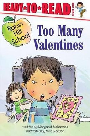 Too Many Valentines by Margaret McNamara 9780689855375