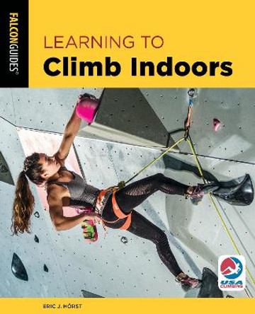 Learning to Climb Indoors by Eric van der Horst