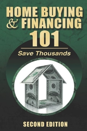 Home Buying and Financing 101 by Mark Kovach 9780692180624
