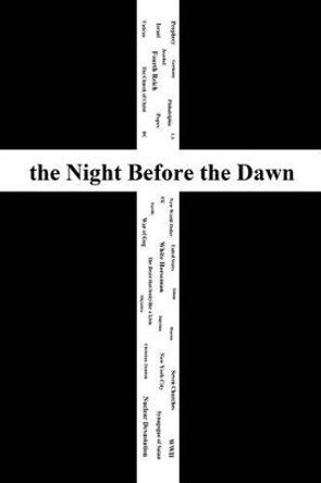 The Night Before the Dawn by Brent Heatwole 9780692208274