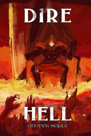 Dire: Hell by Beth Lyons 9780692121344