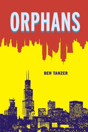 Orphans by Ben Tanzer 9780875806952