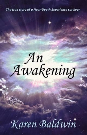 An Awakening by Karen Baldwin 9780692207475