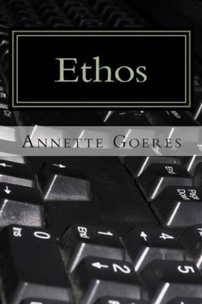 Ethos: A Mason Briggs Mission by Annette Goeres 9780692254554