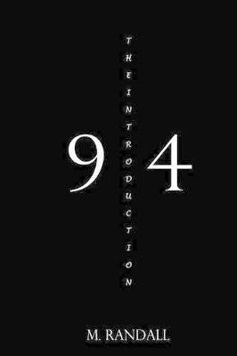 9 4: The Introduction by M Randall 9780692294277
