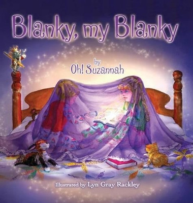 Blanky, My Blanky by Harold Weitzberg 9780692309681