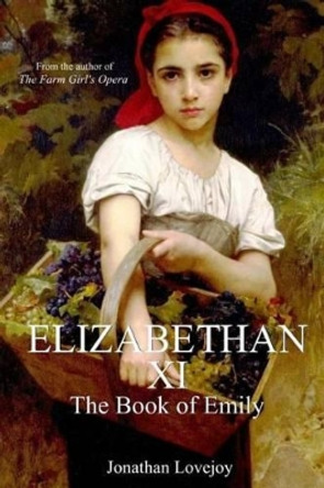 Elizabethan XI by Jonathan Lovejoy 9780692355497