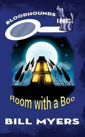 Room with a Boo by Bill Myers 9780692411247