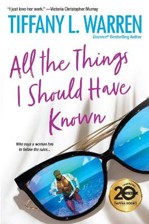 All The Things I Should Have Known by Tiffany L. Warren