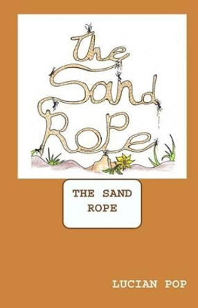 The Sand Rope by Timothy Baker 9780692532133