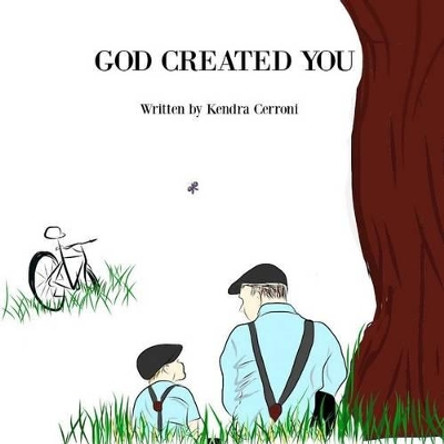 God Created You by Kendra Cerroni 9780692676851