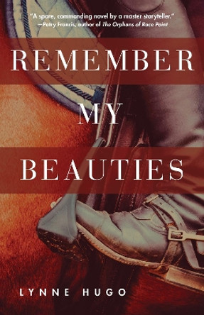 Remember My Beauties by Lynne Hugo 9780875807362