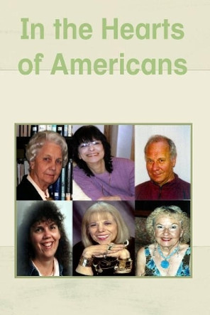 In the Hearts of Americans by Gary Drury Publishing 9780692599778